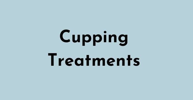 Cupping Treatments