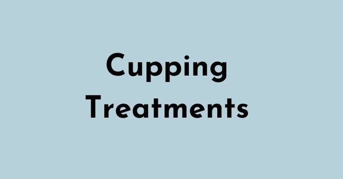 Cupping Treatments